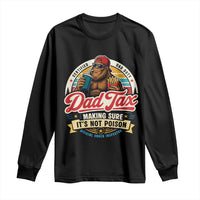 Funny Dad Tax Certified Dad Duty Bigfoot Long Sleeve Shirt Vintage Sasquatch Official Snack Inspector