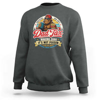Funny Dad Tax Certified Dad Duty Bigfoot Sweatshirt Vintage Sasquatch Official Snack Inspector