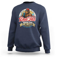 Funny Dad Tax Certified Dad Duty Bigfoot Sweatshirt Vintage Sasquatch Official Snack Inspector