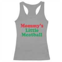 Mommy's Little Meatball Racerback Tank Top Funny Italian Family Baby Humor - Wonder Print Shop