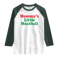Mommy's Little Meatball Raglan Shirt Funny Italian Family Baby Humor - Wonder Print Shop