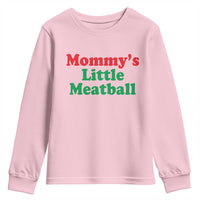 Mommy's Little Meatball Youth Sweatshirt Funny Italian Family Baby Humor - Wonder Print Shop