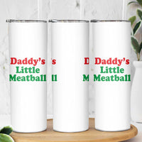Daddy's Little Meatball Skinny Tumbler Funny Italian Family Baby Humor - Wonder Print Shop