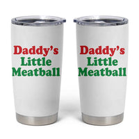 Daddy's Little Meatball Tumbler Cup Funny Italian Family Baby Humor - Wonder Print Shop