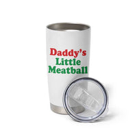 Daddy's Little Meatball Tumbler Cup Funny Italian Family Baby Humor - Wonder Print Shop