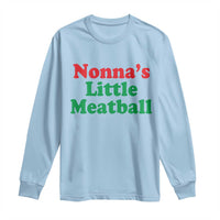 Nonna's Little Meatball Long Sleeve Shirt Funny Italian Family Baby Humor - Wonder Print Shop