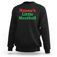 Nonna's Little Meatball Sweatshirt Funny Italian Family Baby Humor - Wonder Print Shop