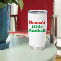 Nonna's Little Meatball Tumbler Cup Funny Italian Family Baby Humor - Wonder Print Shop