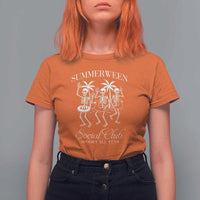 Summerween Social Club T Shirt For Women Spooky All Year Skeleton Summer Halloween Beach Party - Wonder Print Shop