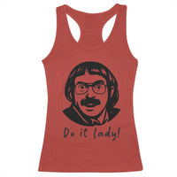 Funny Do It Lady Racerback Tank Top Mustache Guy Meme Parody - Wonder Print Shop