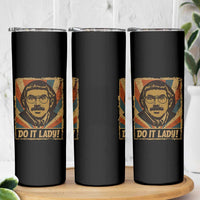Funny Do It Lady Vintage Skinny Tumbler Retro 70s Mustache Guy Meme Parody - Wonder Print Shop