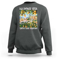 La Dolce Vita Taste Like Lemons Sweatshirt Retro Italian Village Citrus Summer Wanderlusters - Wonder Print Shop