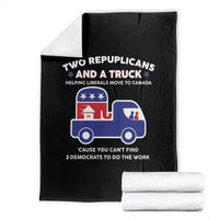 Two Republicans And A Truck Helping Liberals Move To Canada Throw Blanket Funny Elephant Red White and Blue Sarcastic Political