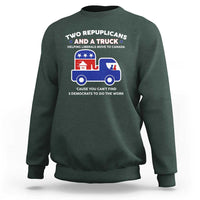 Two Republicans And A Truck Helping Liberals Move To Canada Sweatshirt Funny Elephant Red White and Blue Sarcastic Political