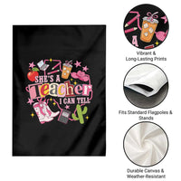 She is a Teacher I Can Tell School Aesthetic Garden Flag Retro Groovy Western Cowgirl Texas