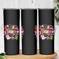 She is a Teacher I Can Tell School Aesthetic Skinny Tumbler Retro Groovy Western Cowgirl Texas