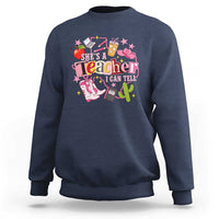 She is a Teacher I Can Tell School Aesthetic Sweatshirt Retro Groovy Western Cowgirl Texas