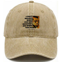 Inspiring James Baldwin Civil Rights Quote Portrait Washed Cotton Baseball Cap I Cant Believe What You Say Because I See What You Do