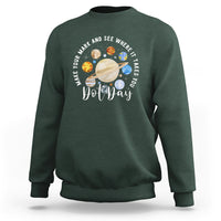 Dot Day Sweatshirt Polka Dot See Where It Takes You Universe Outer Space - Wonder Print Shop