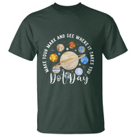 Dot Day T Shirt Polka Dot See Where It Takes You Universe Outer Space - Wonder Print Shop