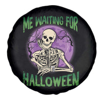 Funny Skeleton Spare Tire Cover Me Waiting For Halloween Skeleton Funny Halloween Costume