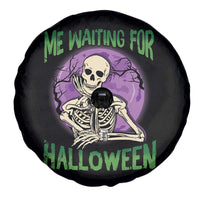 Funny Skeleton Spare Tire Cover Me Waiting For Halloween Skeleton Funny Halloween Costume