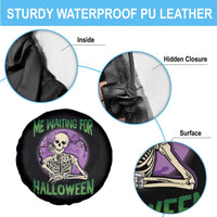 Funny Skeleton Spare Tire Cover Me Waiting For Halloween Skeleton Funny Halloween Costume