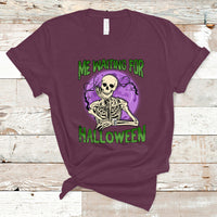 Funny Skeleton T Shirt Me Waiting For Halloween Skeleton Funny Halloween Costume - Wonder Print Shop