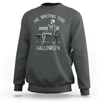 Funny Skeleton Sweatshirt Me Waiting For Halloween Skeleton Lover Halloween Costume - Wonder Print Shop
