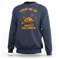 Halloween Sloth Sweatshirt Wake Me Up When It's Halloween Spooky Season Trick Or Treat - Wonder Print Shop