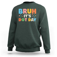 Bruh It's Dot Day Sweatshirt Colorful Polka Dots - Wonder Print Shop