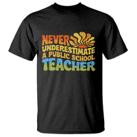 Never Underestimate A Public School Teacher T Shirt Tim Walz 2024 Saying Public Education - Wonder Print Shop