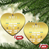 Funny Jewish Hanukkah Christmas Ornament I'm Not Full Blooded Jew I'm Jewish Chanukah - Wonder Print Shop