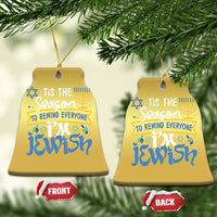 Funny Jewish Hanukkah Christmas Ornament Tis The Season To Remind Everyone Im Jewish - Wonder Print Shop