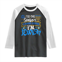 Funny Jewish Hanukkah Raglan Shirt Tis The Season To Remind Everyone Im Jewish