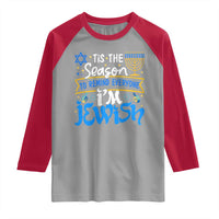 Funny Jewish Hanukkah Raglan Shirt Tis The Season To Remind Everyone Im Jewish