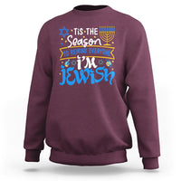 Tis The Season To Remind Everyone Im Jewish Funny Hanukkah Sweatshirt - Wonder Print Shop