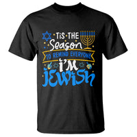 Tis The Season To Remind Everyone Im Jewish Funny Hanukkah T Shirt - Wonder Print Shop