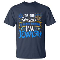 Tis The Season To Remind Everyone Im Jewish Funny Hanukkah T Shirt - Wonder Print Shop