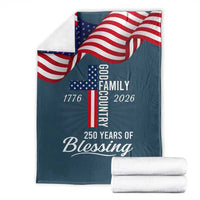 God Family Country USA 250th Anniversary Throw Blanket 250 Years of Blessing 1776 2026 Patriotic Faith and Freedom