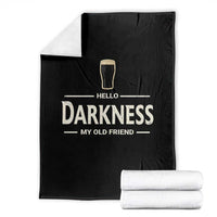 Hello Darkness My Old Friend Funny Stout Beer Lover Throw Blanket Craft Brew Fans