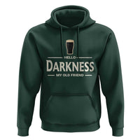 Hello Darkness My Old Friend Funny Stout Beer Lover Hoodie Craft Brew Fans