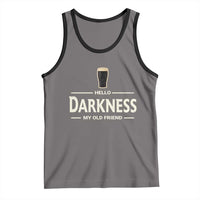 Hello Darkness My Old Friend Funny Stout Beer Lover Tank Top Craft Brew Fans
