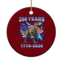 Funny Patriotic Dino Rex 250 Years 1776 2026 Ceramic Ornament Dinosaur USA Flag America 250th Anniversary Celebration