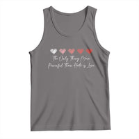 The Only Thing More Powerful Than Hate Is Love Tank Top Red Hearts Elegant Bunny Inspirational Quote