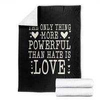 The Only Thing More Powerful Than Hate Is Love Throw Blanket Whimsical Heart Typography Bunny Inspirational Statement