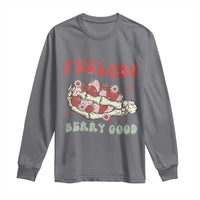 Strawberry Festival Long Sleeve Shirt Feeling Berry Good Fruit Lover Skeleton Hand
