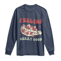 Strawberry Festival Long Sleeve Shirt Feeling Berry Good Fruit Lover Skeleton Hand