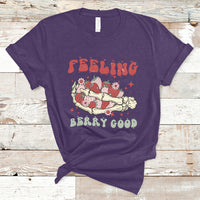 Feeling Berry Good Cute Strawberry Festival Fruit Lover T-shirt, Strawberry Shirt, Spring Season Shirt T-Shirt - Wonder Print Shop