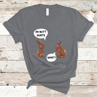 My Butt Hurts Easter Chocolate Bunny Funny Easter Day T-Shirt - Wonder Print Shop
